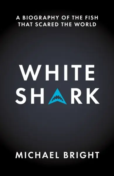 White Shark - Michael Bright
