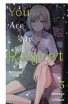 You Are My Regret, Vol. 3 - Ui shigure, Shimesaba Shimesaba