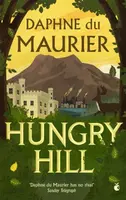 Hungry Hill - Daphne du Maurier