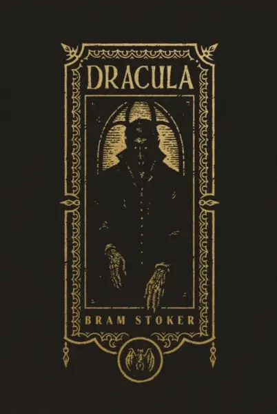 Dracula (The Gothic Chronicles Collection): Deluxe Edition - Bram Stoker