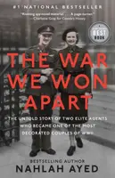 The War We Won Apart - Nahlah Ayed