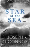 Star of the Sea - Joseph O'Connor