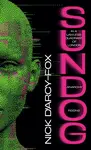SunDog - Nick D'arcy-Fox