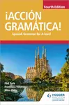 Â¡Accion Gramatica! Fourth Edition - Phil Turk, Francisco Villatoro, Mike Zollo
