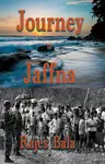 Journey to Jaffna - Rajes Bala