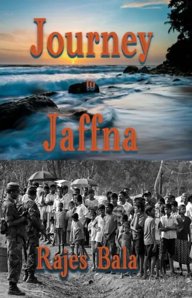 Journey to Jaffna - Rajes Bala