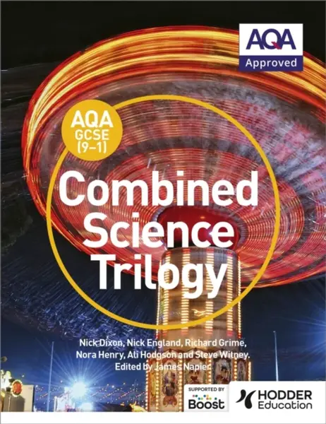 AQA GCSE (9-1) Combined Science Trilogy Student Book - Nora Henry, Nick Dixon, Nick England, Ali Hodgson, Richard Grime, Steve Witney