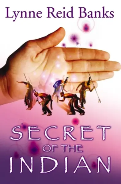 Secret of the Indian - Lynne Reid Banksová