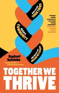 Together We Thrive - Raphael Sofoluke