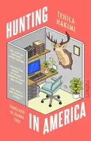 Hunting in America - Tehila Hakimi