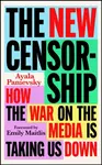 The New Censorship - Ayala Panievsky