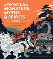 Japanese Monsters, Myths & Spirits Coloring Book - Editors of Chartwell Books