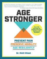 Age Stronger - Matt Wiest
