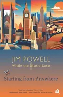Starting from Anywhere - Jim Powell