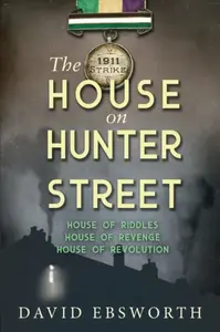 The House on Hunter Street - David Ebsworth