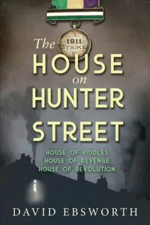 The House on Hunter Street - David Ebsworth