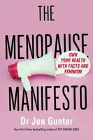 The Menopause Manifesto - Dr. Jennifer Gunter