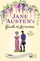 Jane Austen's Guide to Romance - Lauren Henderson