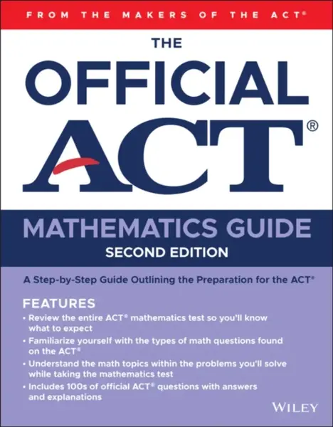 The Official ACT Mathematics Guide - ACT