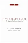 In the Self's Place - Jean-Luc Marion