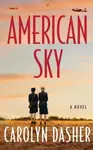 American Sky - Carolyn Dasher