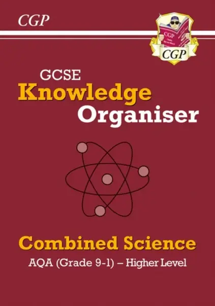 GCSE Combined Science AQA Knowledge Organiser - Higher - CGP Books