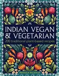 Indian Vegan & Vegetarian - Mridula Baljekar