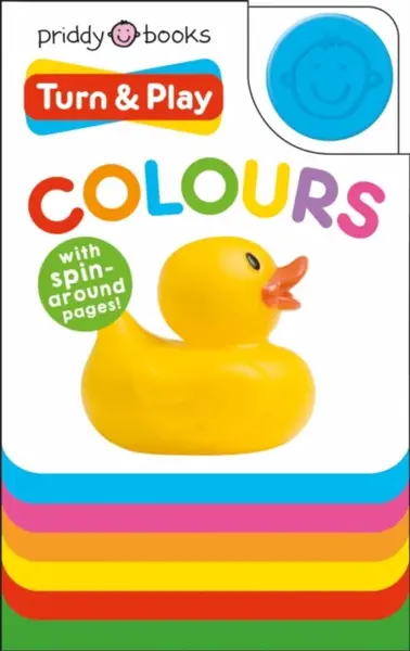 Turn & Play: Colours - Roger Priddy, Priddy Books