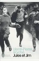 Jules et Jim - Henri-Pierre Roche