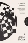 A Chess Story - Stefan Zweig