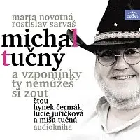 Hynek Čermák, Lucie Juřičková, Michal Tučný – Novotná, Sarvaš: Michal Tučný - A vzpomínky ty nemůžeš si zout CD-MP3