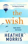 The Wish - Heather Morrisová