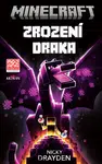 Minecraft - Zrození draka (Defekt) - Nicky Drayden