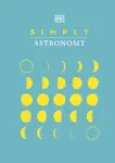 Simply Astronomy - DK