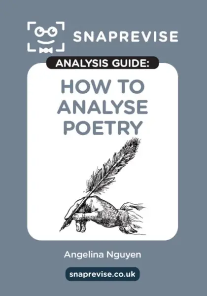 The SnapRevise Analysis Guides: How To Analyse Poetry
