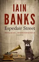 Espedair Street - Iain M. Banks