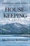 Housekeeping - Marilynne Robinson