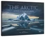 The Arctic - Sebastian Copeland, Dr. Jane Goodall