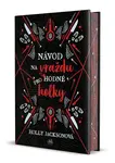 Návod na vraždu pro hodné holky – sběratelská edice, Jacksonová Holly