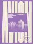 AVION Kniha - Katarína Haberlandová, Ľubica Voľanská - kniha z kategorie Historie