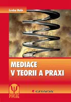 E-kniha: Mediace v teorii a praxi od Holá Lenka