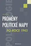 E-kniha: Proměny politické mapy po roce 1945 od Riegl Martin