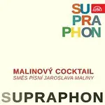 Sláva Kunst se svým orchestrem – Malinový cocktail. Směs písní Jaroslava Maliny