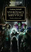 Warhammer 40.000 - Vyvrženci mrtvých - Graham McNeill