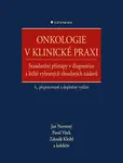 E-kniha: Onkologie v klinické praxi od Novotný Jan