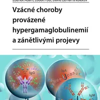 E-kniha: Vzácné choroby provázené hypergamaglobulinemií a zánětlivými projevy od Adam Zdeněk