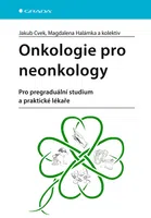 Kniha: Onkologie pro neonkology od Cvek Jakub