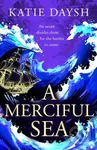 A Merciful Sea - Katie Daysh - kniha z kategorie Romantika
