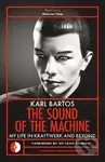 The Sound of the Machine (My Life in Kraftwerk and Beyond - Omnibus Remastered) - kniha z kategorie Autobiografie