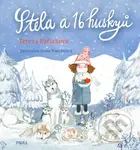 Stela a 16 huskyů - Tereza Pařízková, Ivona Knechtlová (ilustrátor) - kniha z kategorie Beletrie pro děti